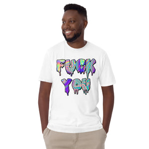 F!@k You Short-Sleeve Unisex Tee