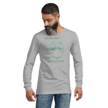 Load image into Gallery viewer, Does this shirt...Unisex Long Sleeve Tee