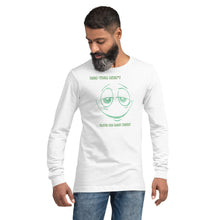 Load image into Gallery viewer, Does this shirt...Unisex Long Sleeve Tee