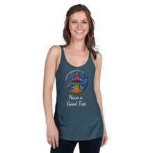 Load image into Gallery viewer, Have a Good Trip Women&#39;s Racerback Tank