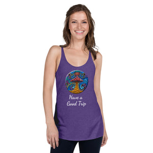 Have a Good Trip Women's Racerback Tank